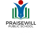 PRAISEWILL PUBLIC SCHOOL