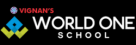 VIGNANS WORLD ONE SCHOOL