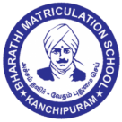 Bharathi Matriculation School, Kanchipuram