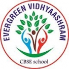 Evergreen Vidhyaashram CBSE School