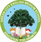 GREEN CITY ENGLISH MEDIUM SCHOOL